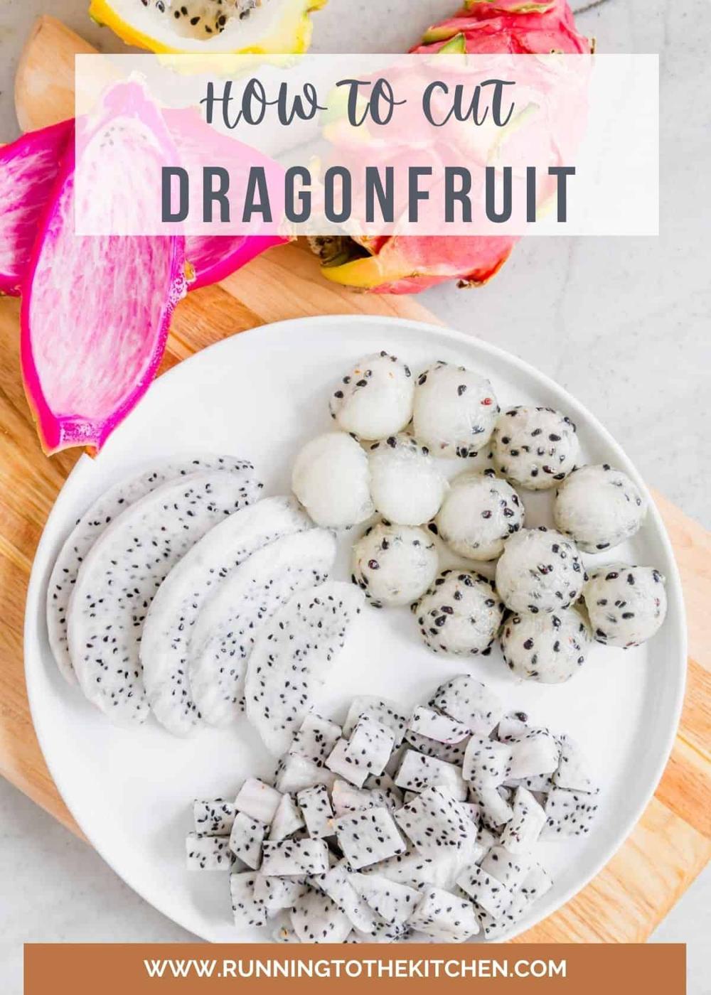 Dragonfruit cut into slices, cubes and balls on a white plate with text overlay.